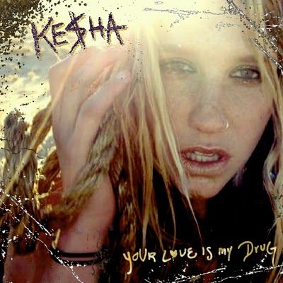 kesha_your_love_is_my_drug_justcdcover.blogspot.com.jpg